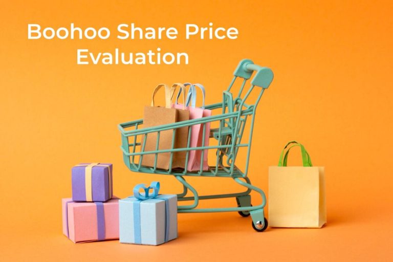 Boohoo Share Price Evaluation and Financial Analysis